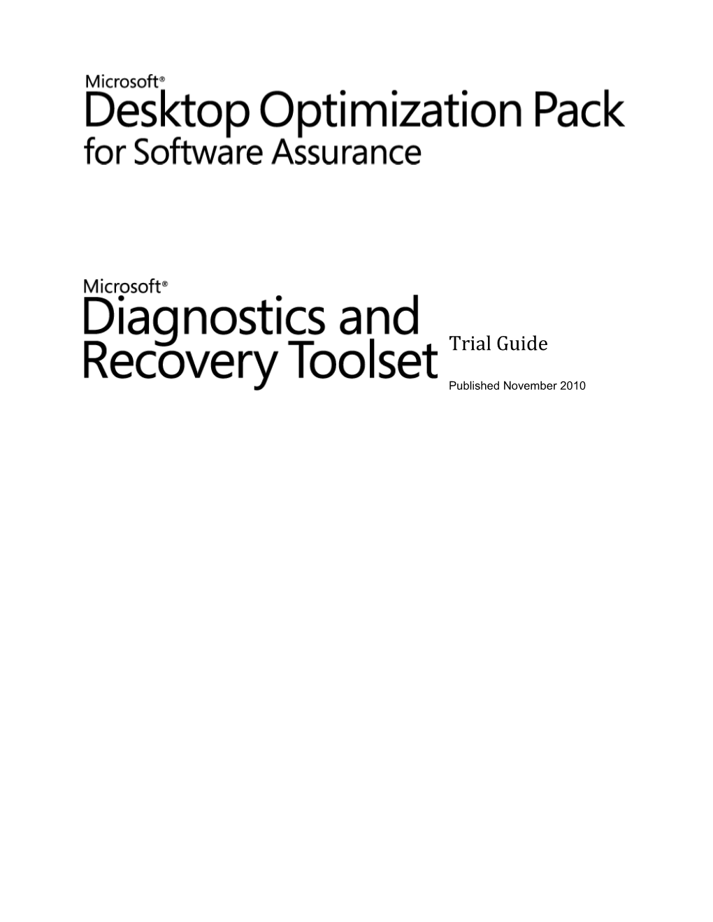 Microsoft Diagnostics and Recovery Toolset Version 6.5 Trial Guide
