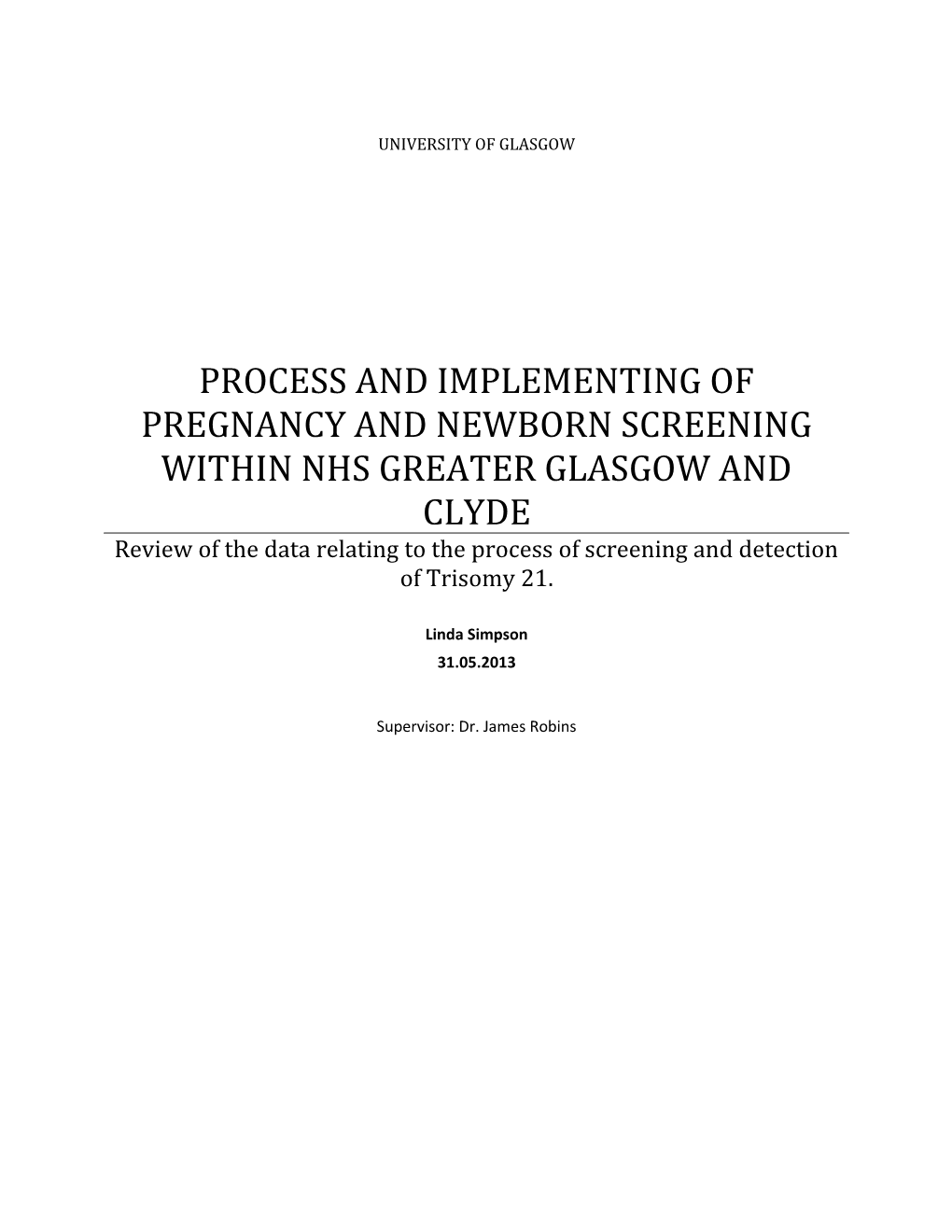 Process and Implementing of Pregnancy and Newborn Screening Within Nhs Greater Glasgow and Clyde