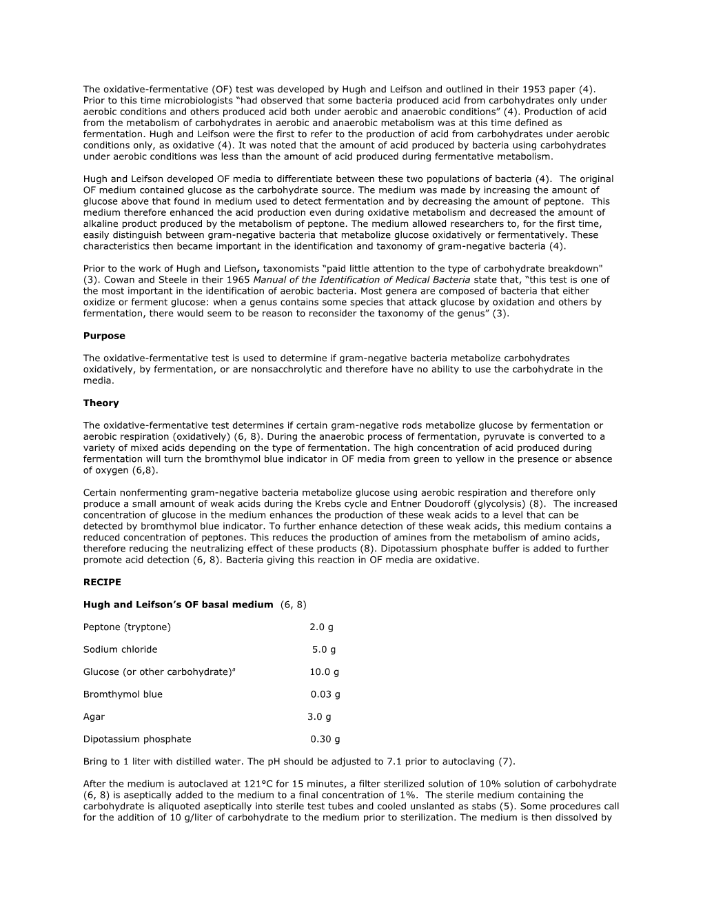 FIG. 2. Oxidative-Fermentative Test Inoculated with Pseudomonas Aeruginosa. Acid Production