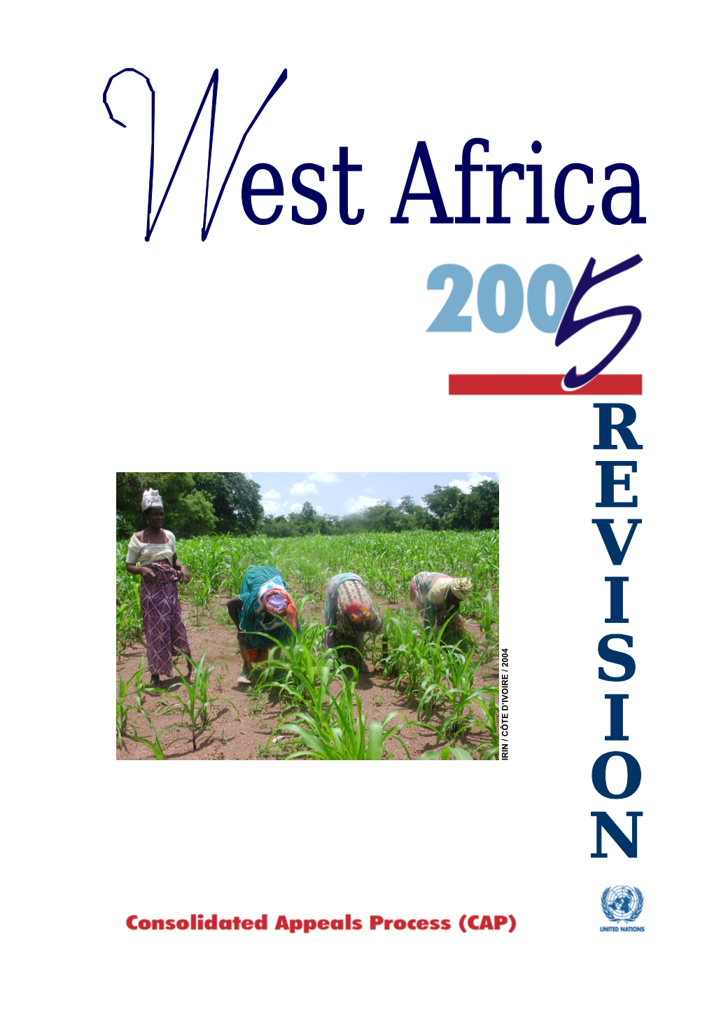 Revision of the Consolidated Appeal for West Africa 2005 (Word)