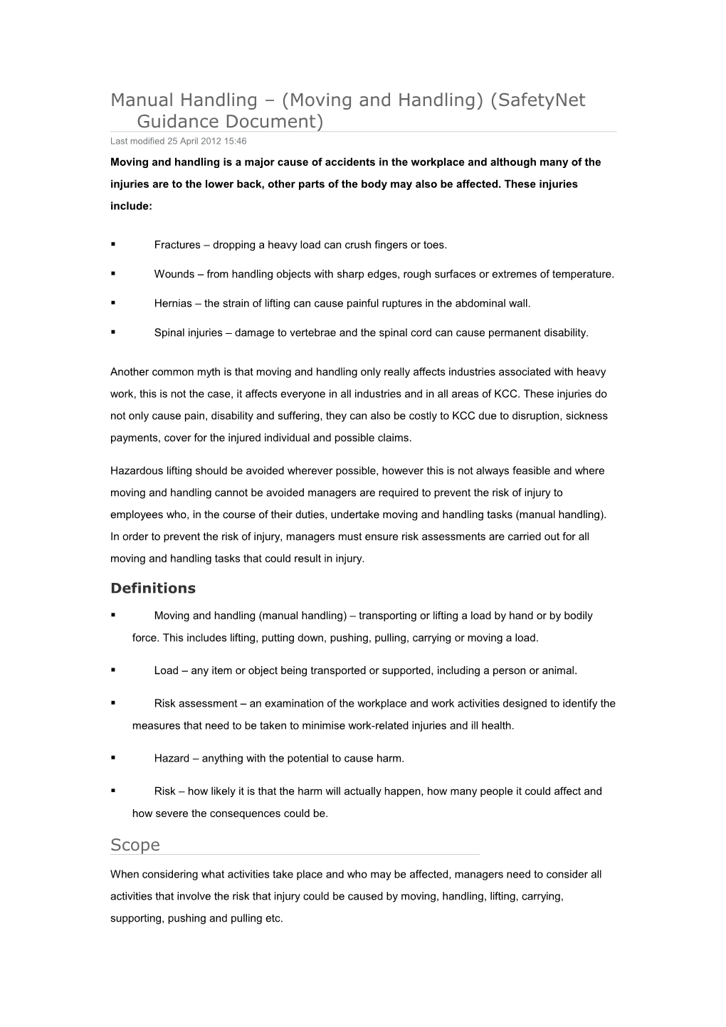 Manual Handling (Moving and Handling) (Safetynet Guidance Document)