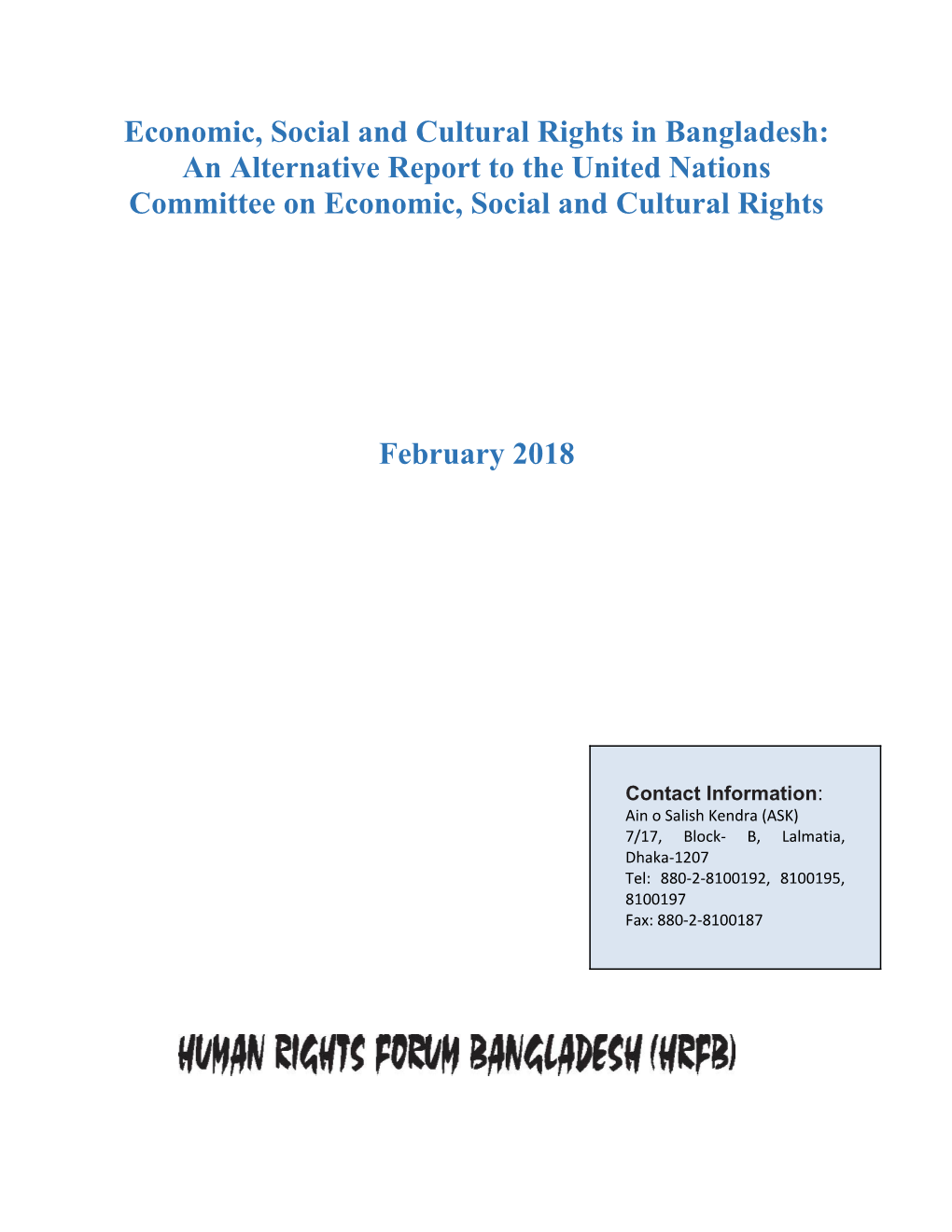 Economic, Social and Cultural Rights in Bangladesh: an Alternative Report to the United