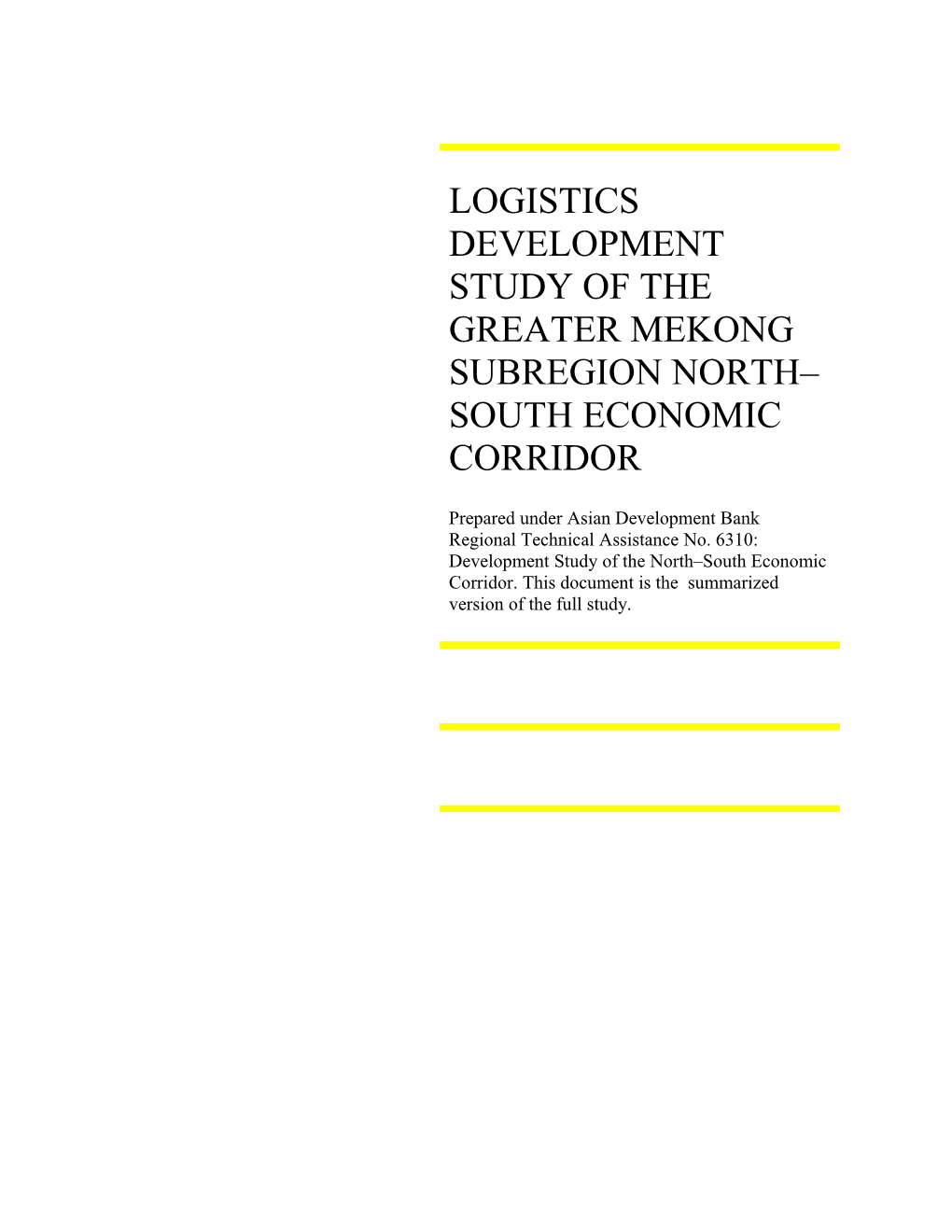 Logistics Development Study of the North South Economic Corridor