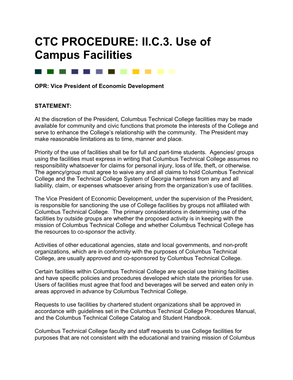 CTCPROCEDURE: II.C.3.Use of Campus Facilities