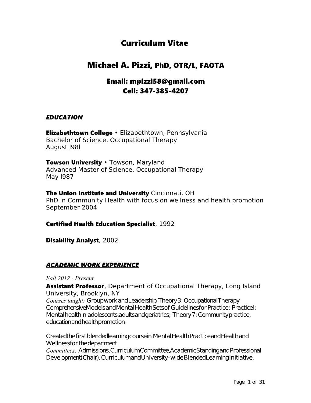 Michael A. Pizzi, Phd, OTR/L, FAOTA