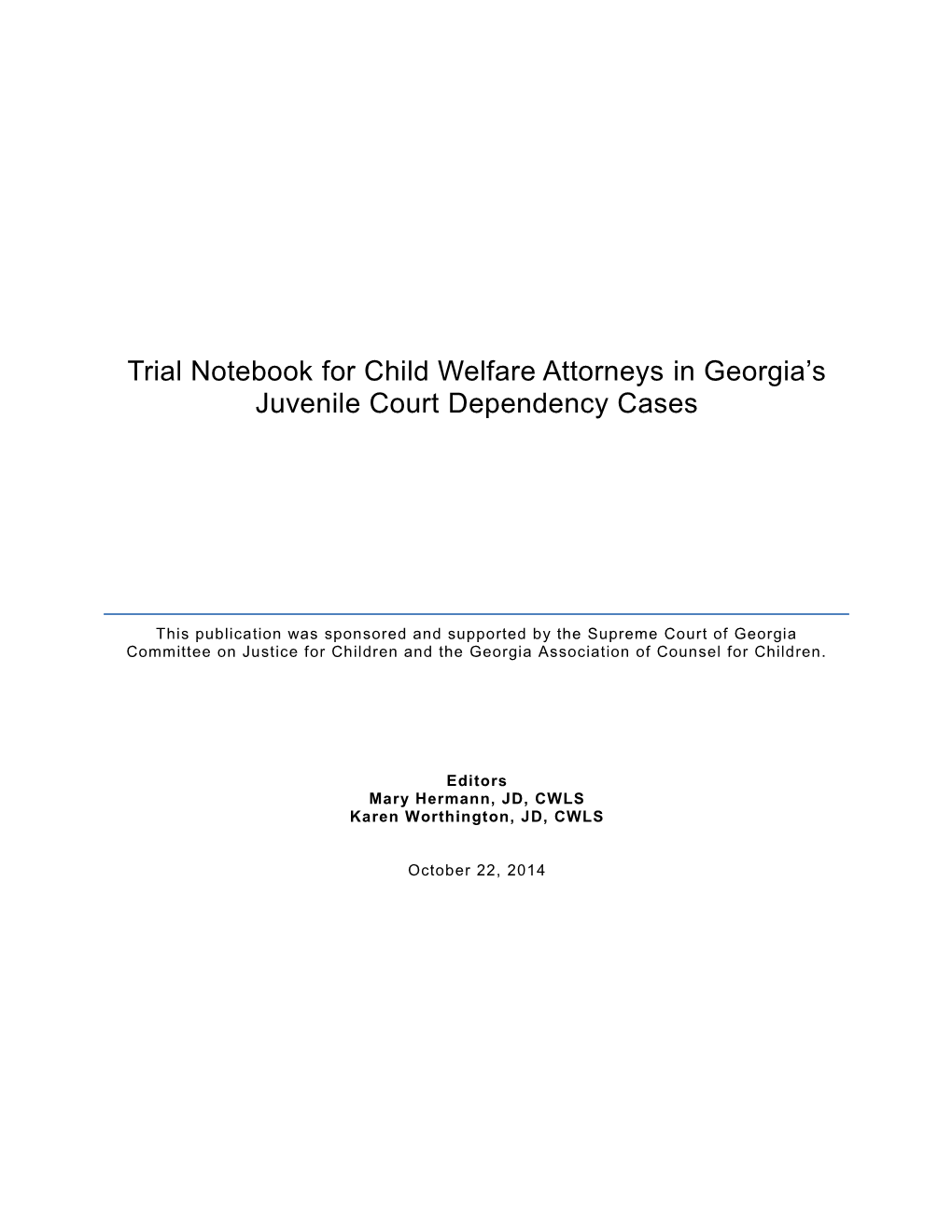 Trial Notebook for Child Welfare Attorneys in Georgia S Juvenile Court Dependency Cases