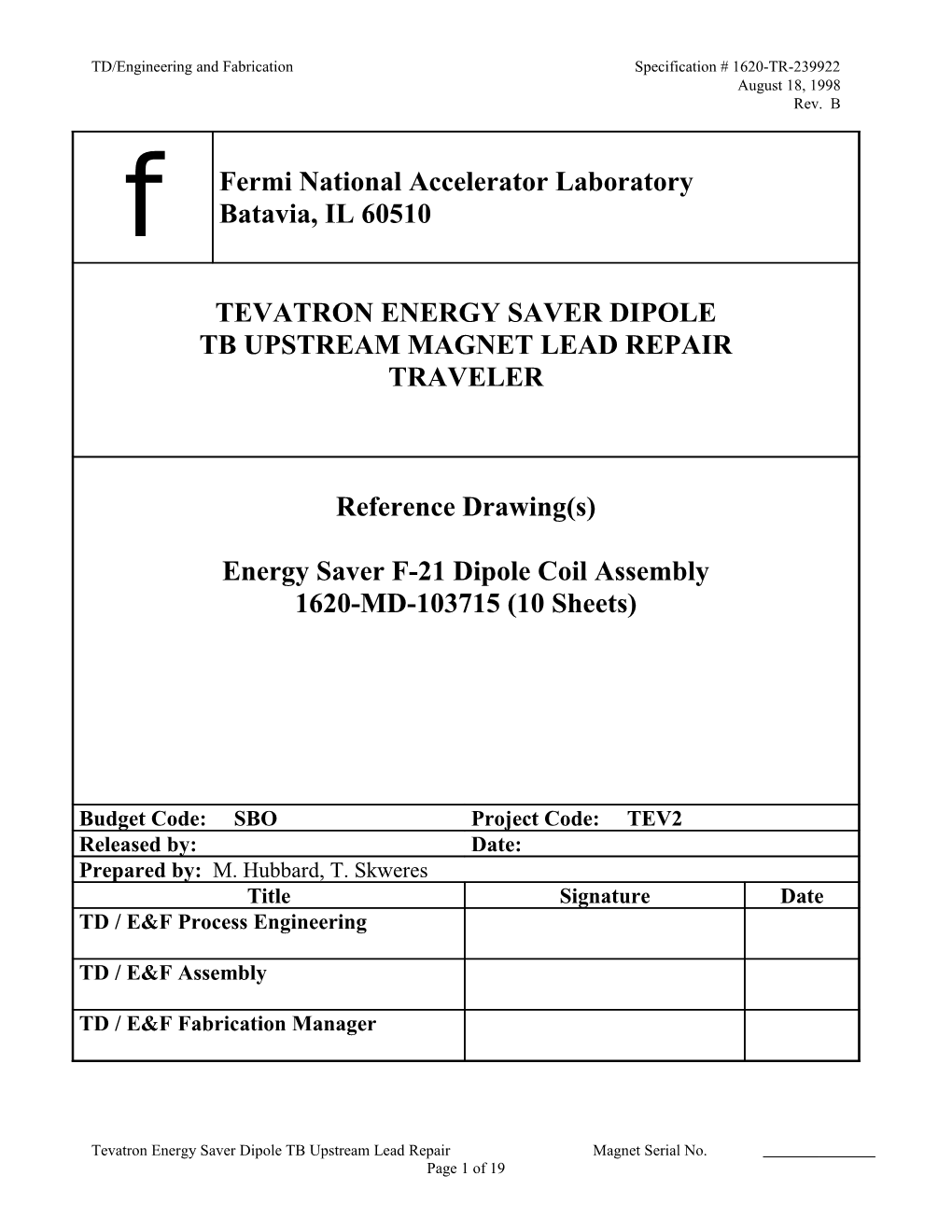 Tevatron Energy Saver Dipole TB Upstream Lead Repair