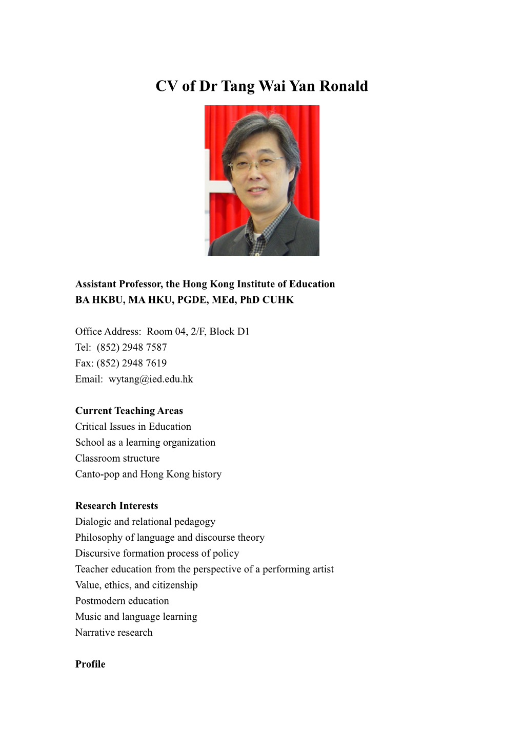 Assistant Professor, the Hong Kong Institute of Education