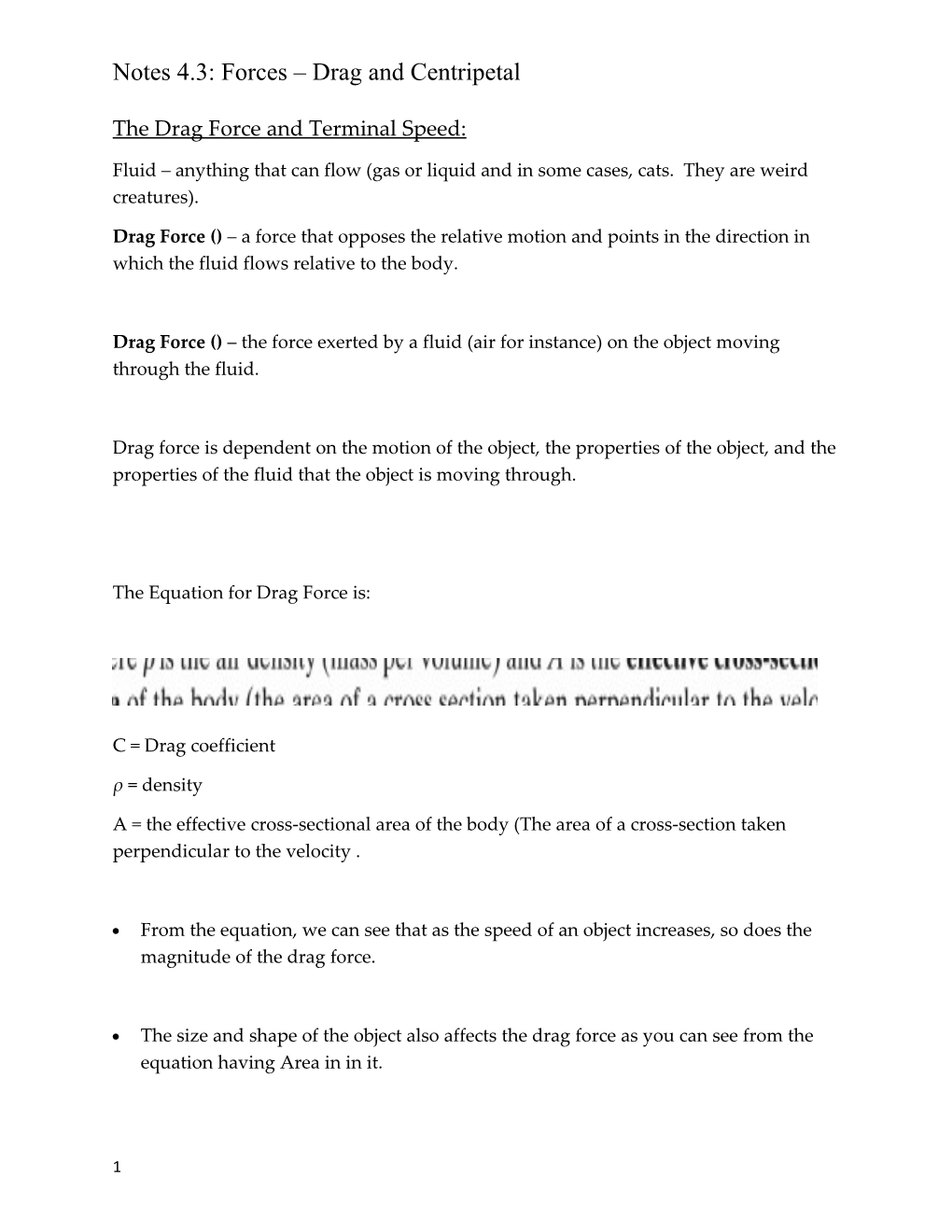 Notes 4.3: Forces Drag and Centripetal