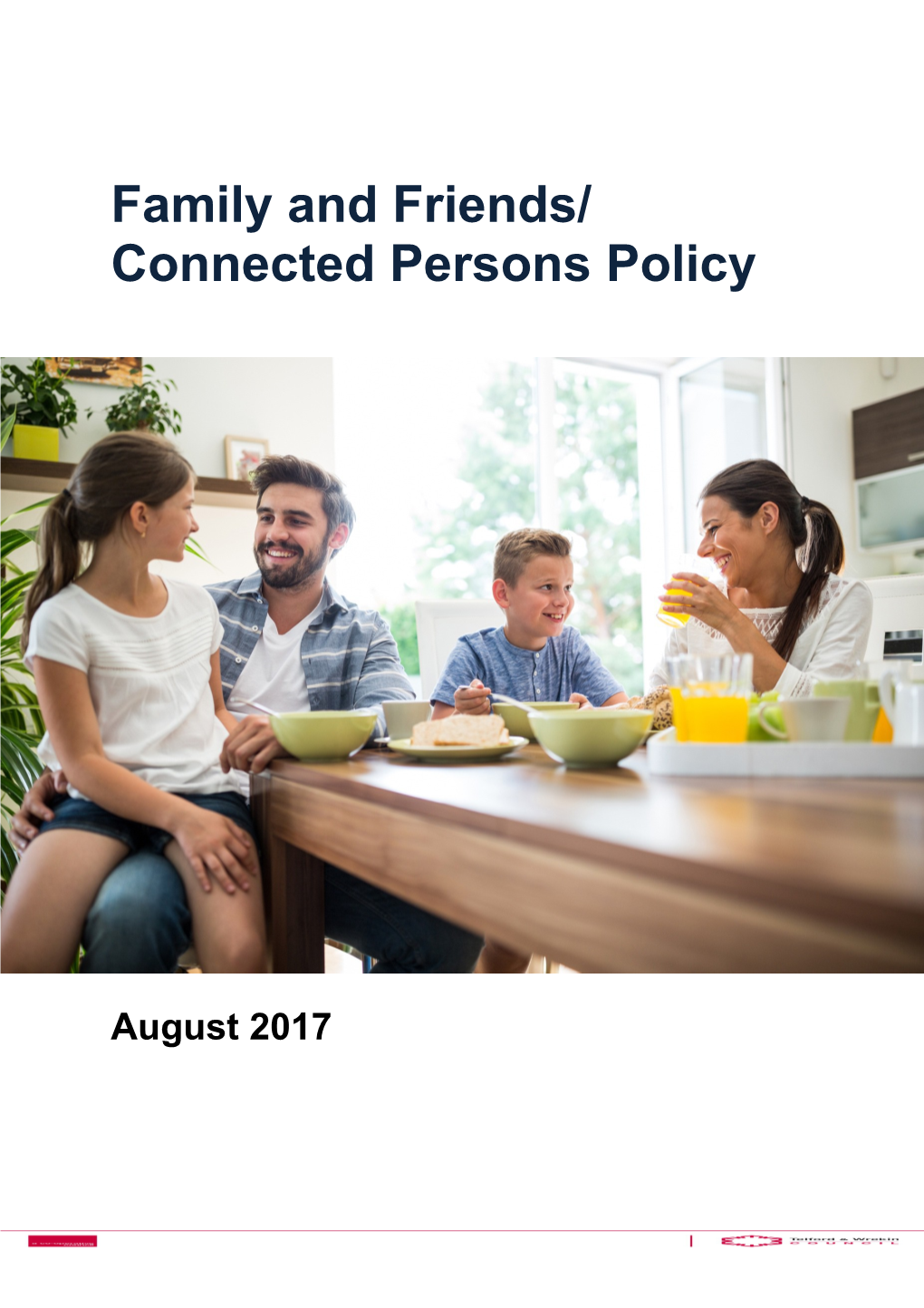 Family and Friends/ Connected Persons Policy