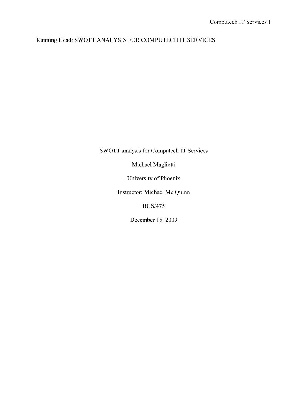 Running Head: SWOTT ANALYSIS for COMPUTECH IT SERVICES