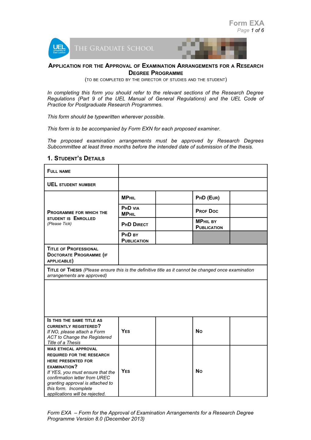 Application for the Approval of Examination Arrangements for a Research Degree Programme