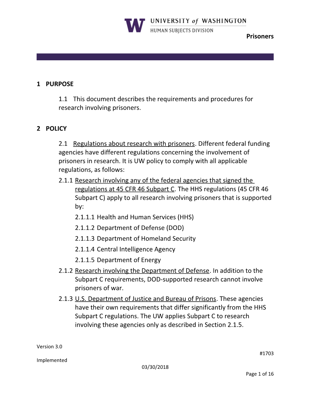 1.1This Document Describes the Requirements and Procedures for Research Involving Prisoners