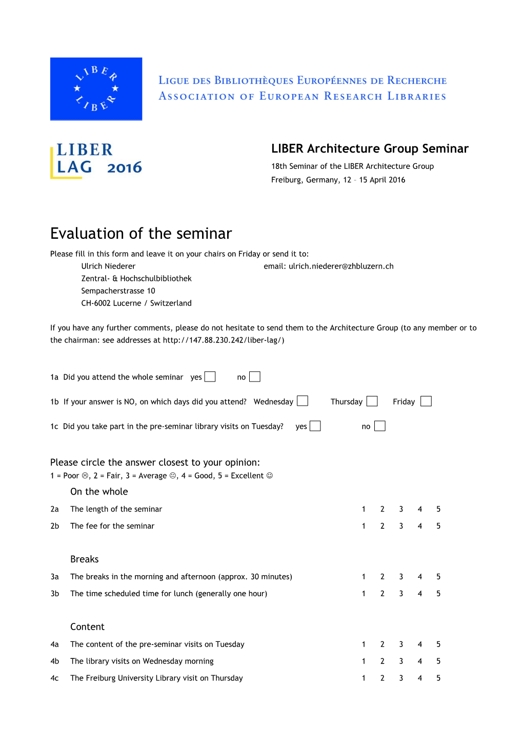 LIBER Architecture Group Seminar 2016: Evaluation 1/2