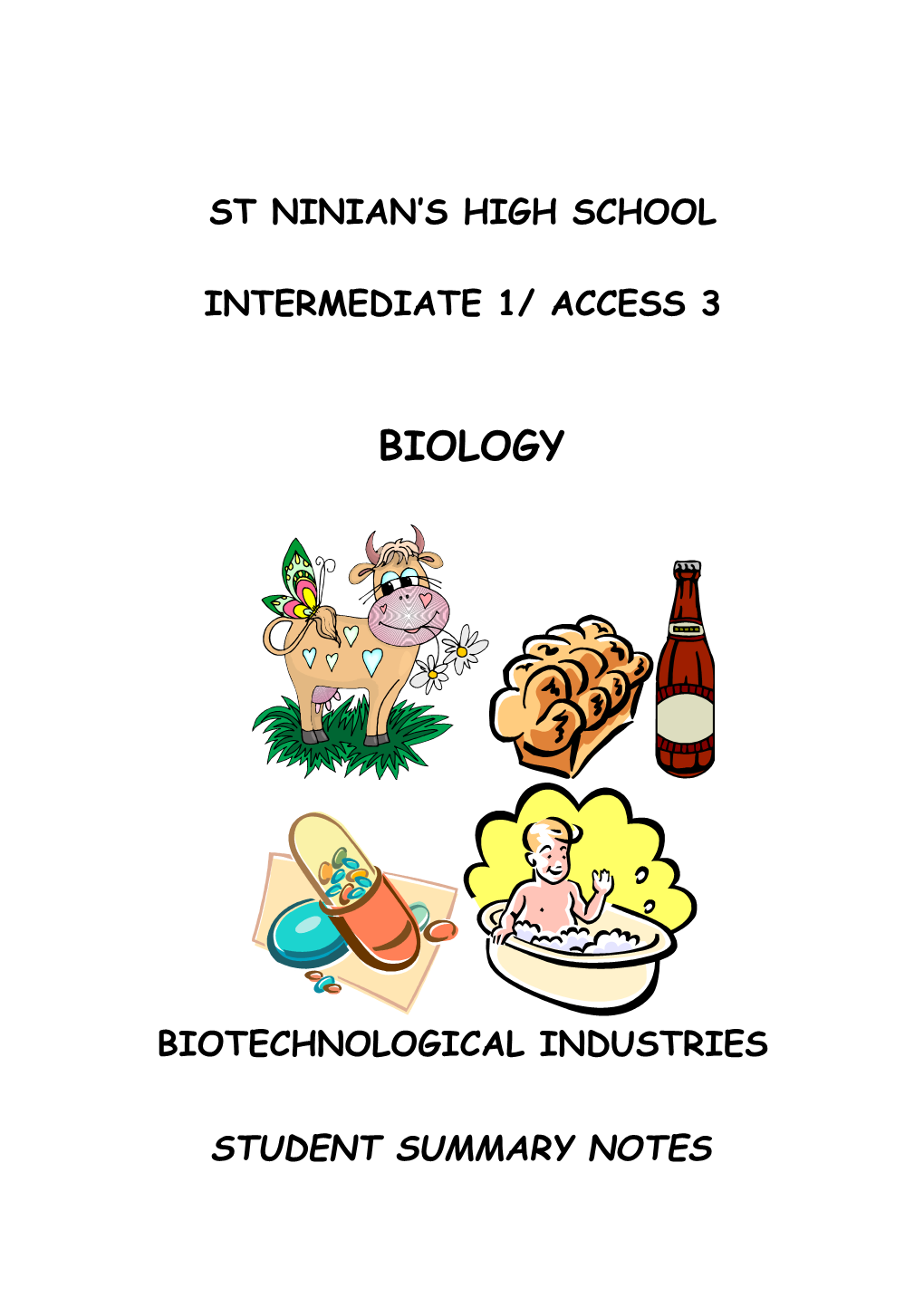 Biology Int 1 Acc3 Biotech Ind Summary Notes