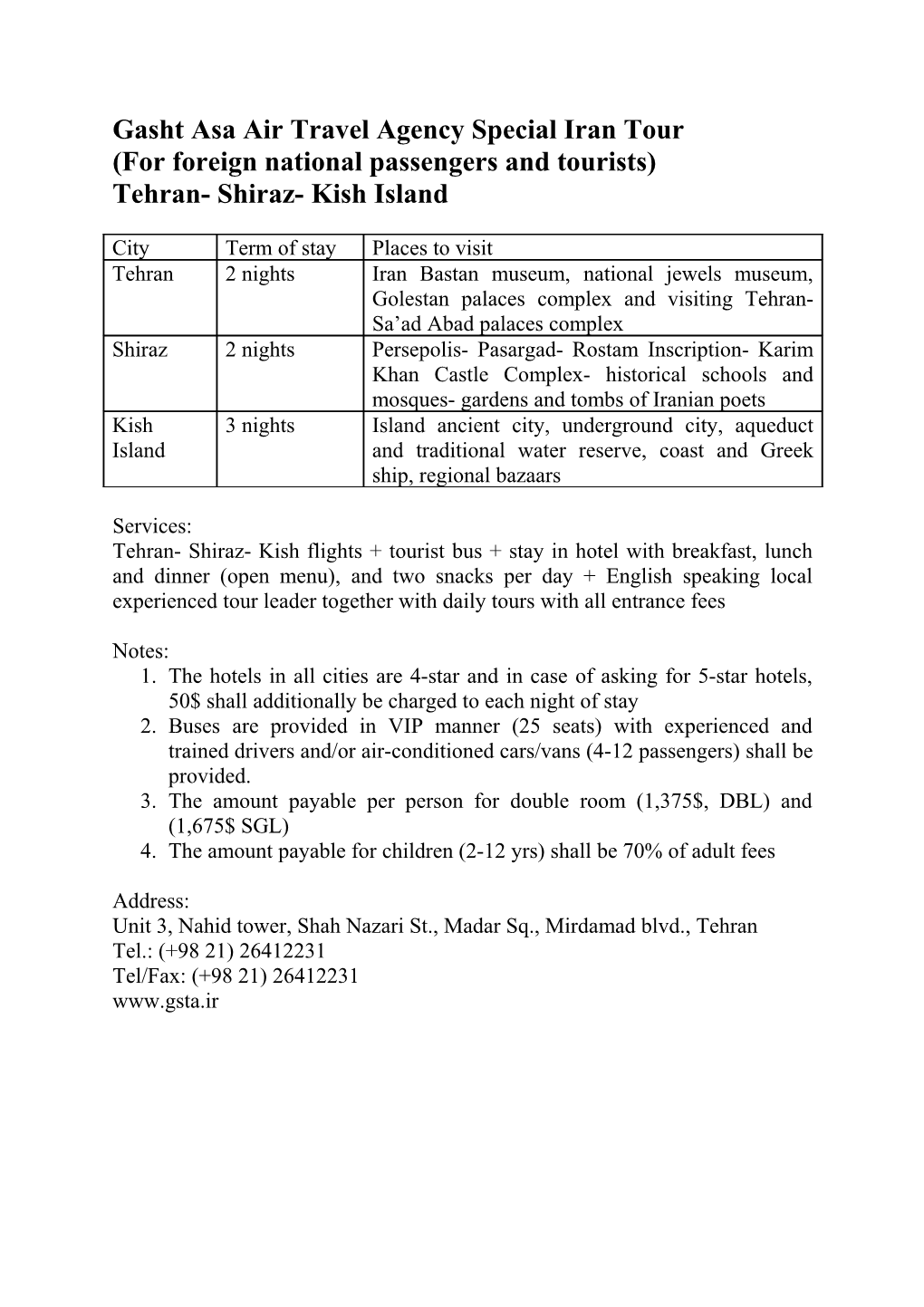 Gasht Asa Air Travel Agency Special Iran Tour