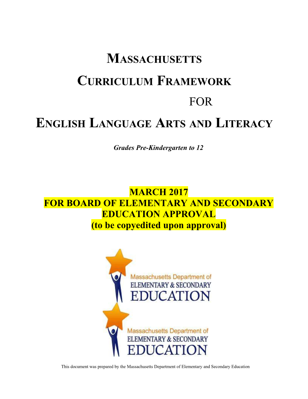 BESE March 2017: Curriculum Framework for ELA and Literacy DRAFT