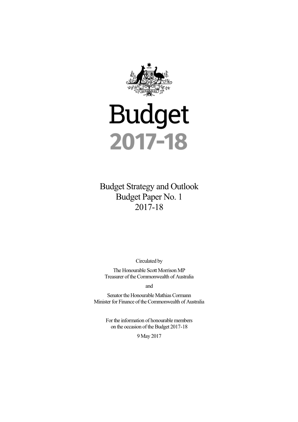 Budget 2017-18 - Budget Paper No. 1 - Budget Strategy and Outlook - Preliminaries