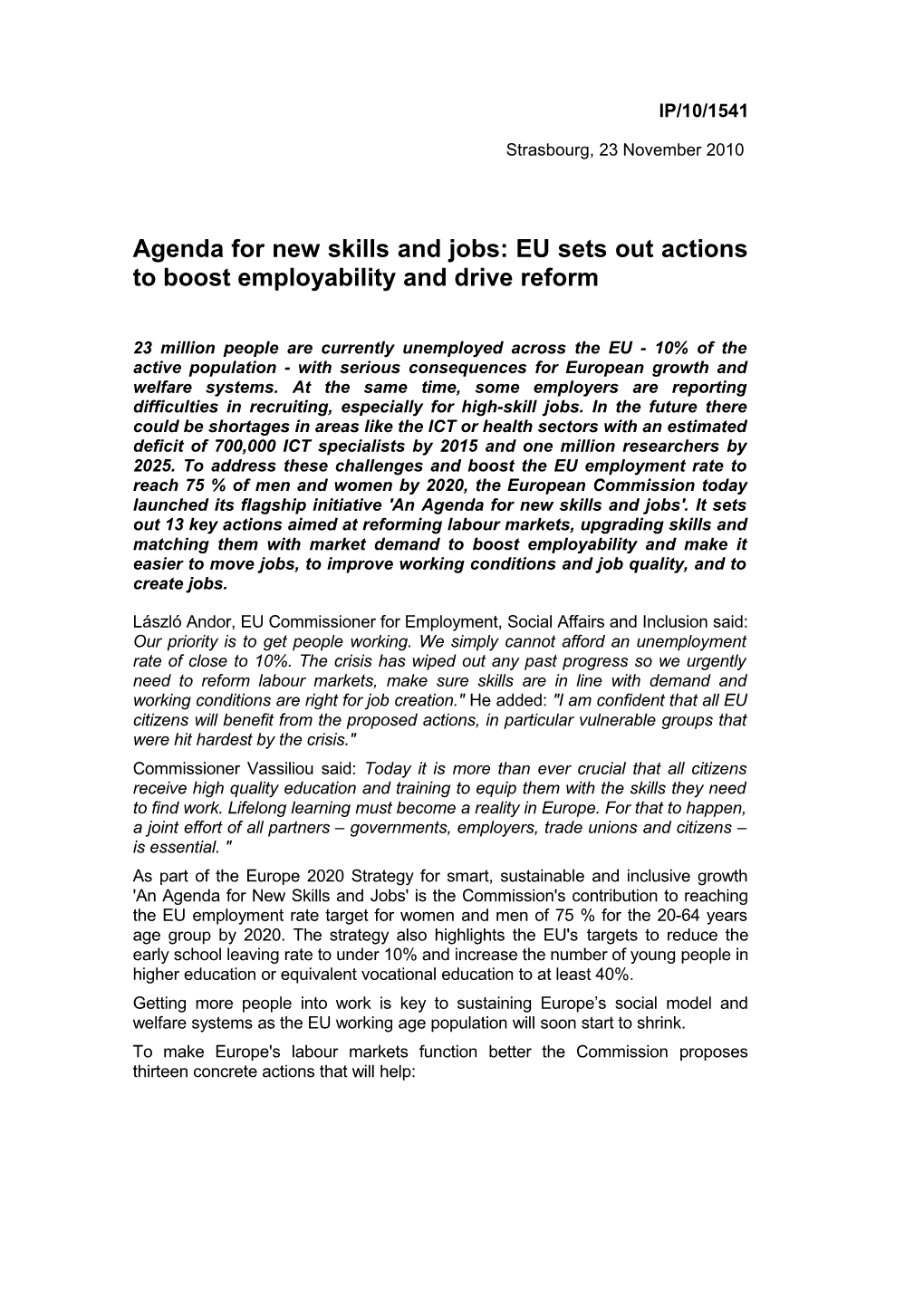 Agenda for New Skills and Jobs: EU Sets out Actions to Boost Employability and Drive Reform