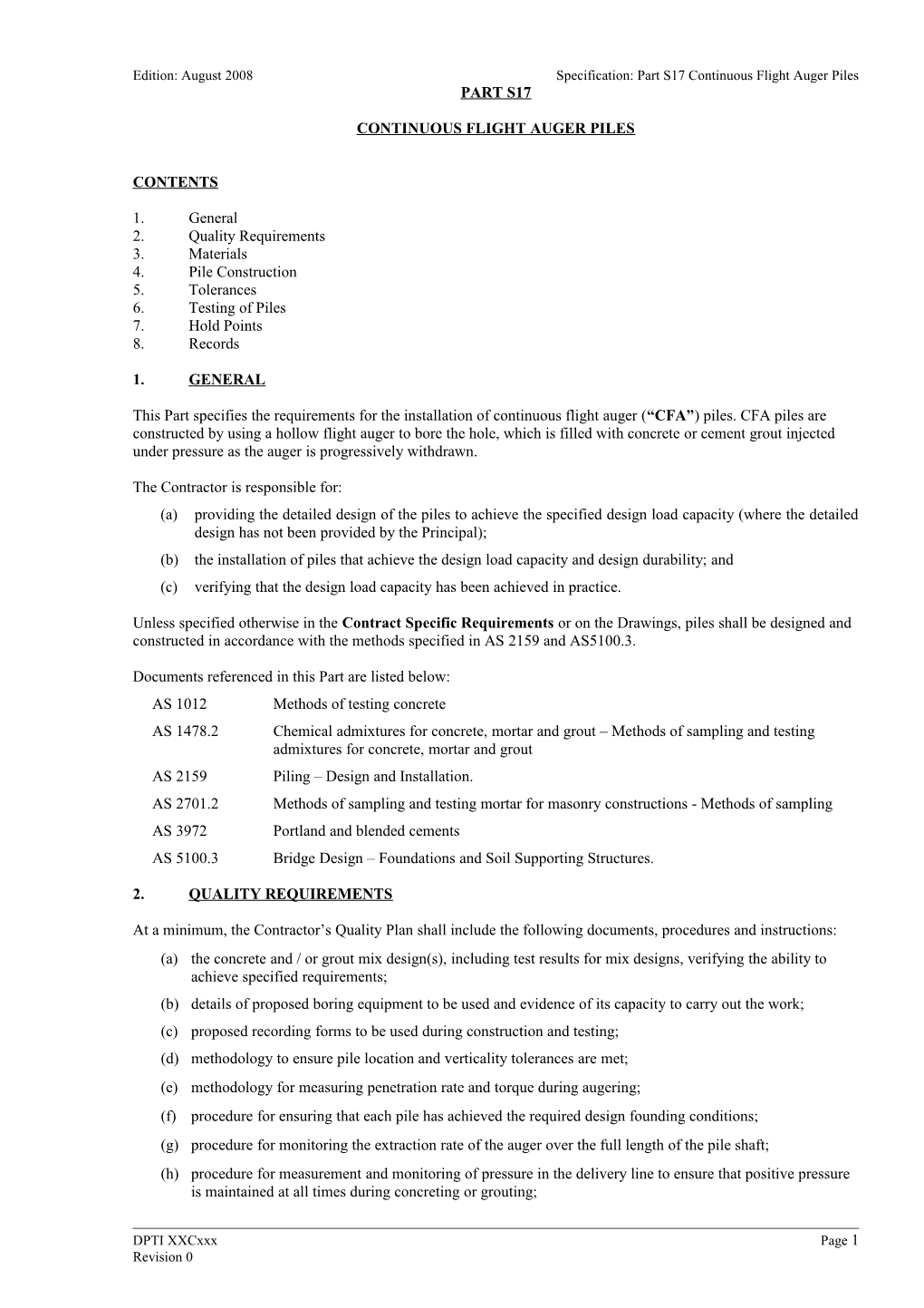 Edition: August 2008Specification: Part S17 Continuous Flight Auger Piles