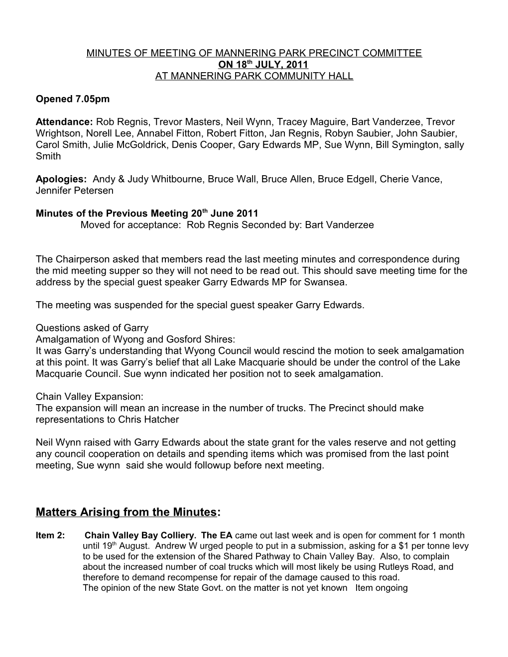MINUTES of MEETING of MANNERING PARK PRECINCT COMMITTEE on 18Thjuly, 2011