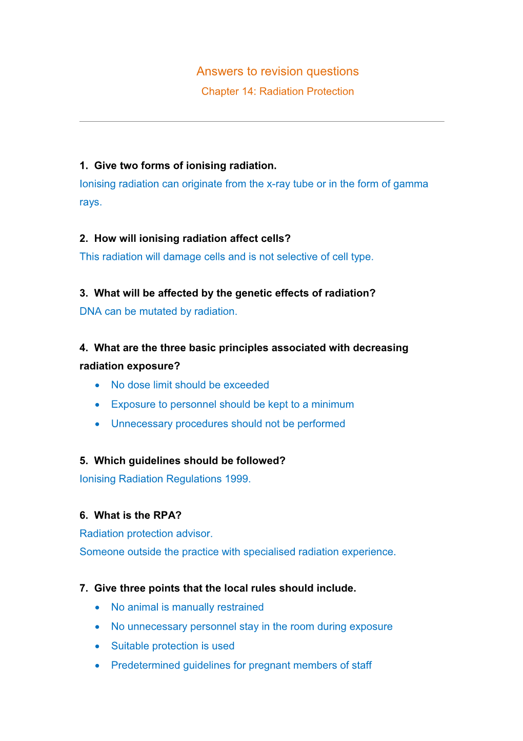 1. Give Two Forms of Ionising Radiation