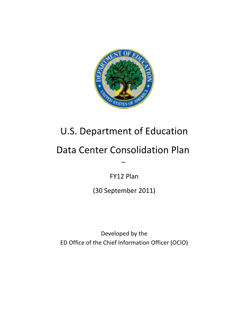 ED Data Center Consolidation Plan FY12