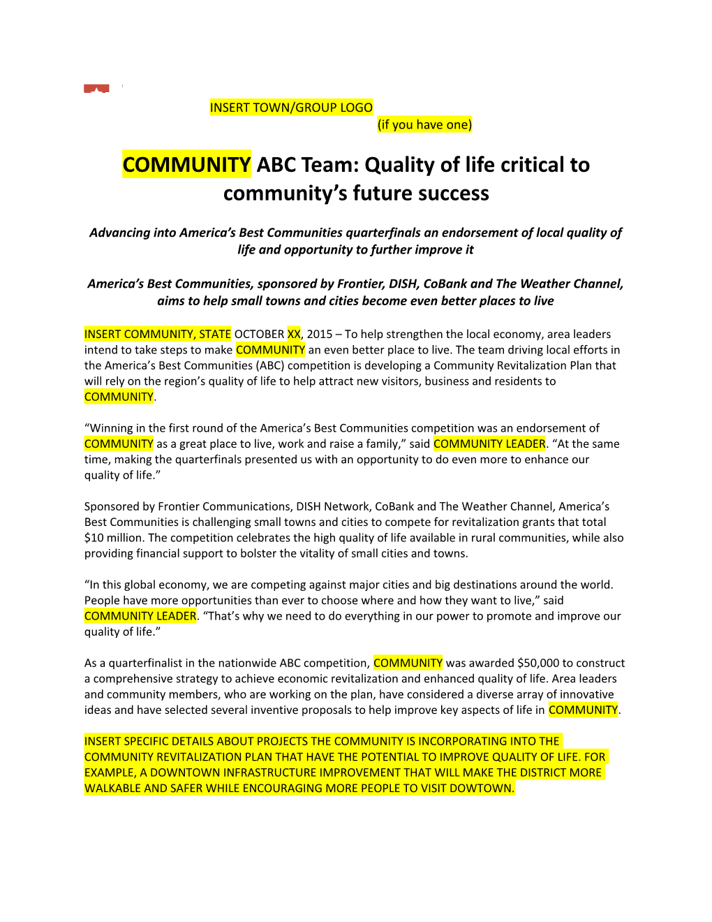 COMMUNITY ABC Team: Quality of Life Critical to Community S Future Success
