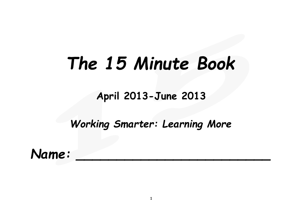 Working Smarter: Learning More