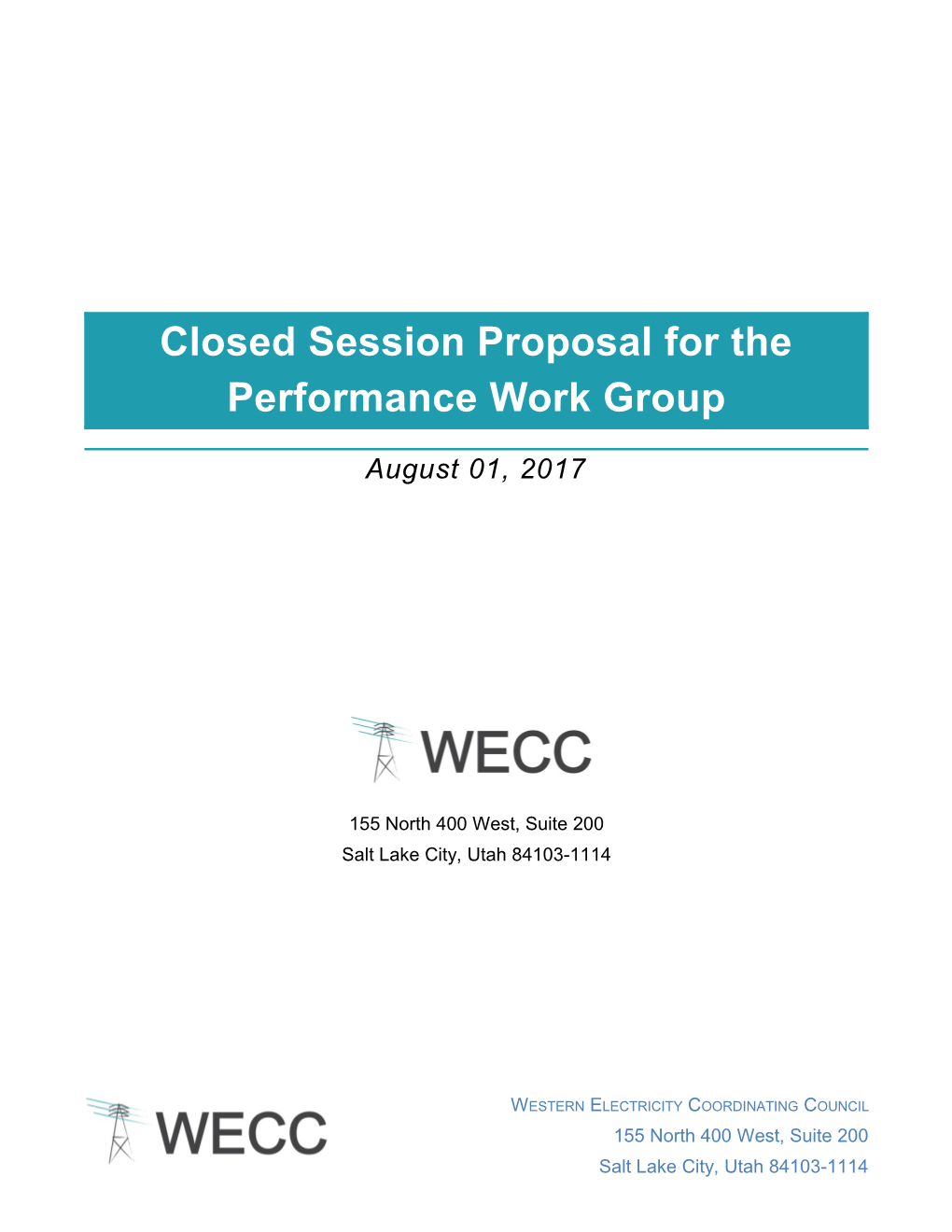 PWG Closed Session Proposal