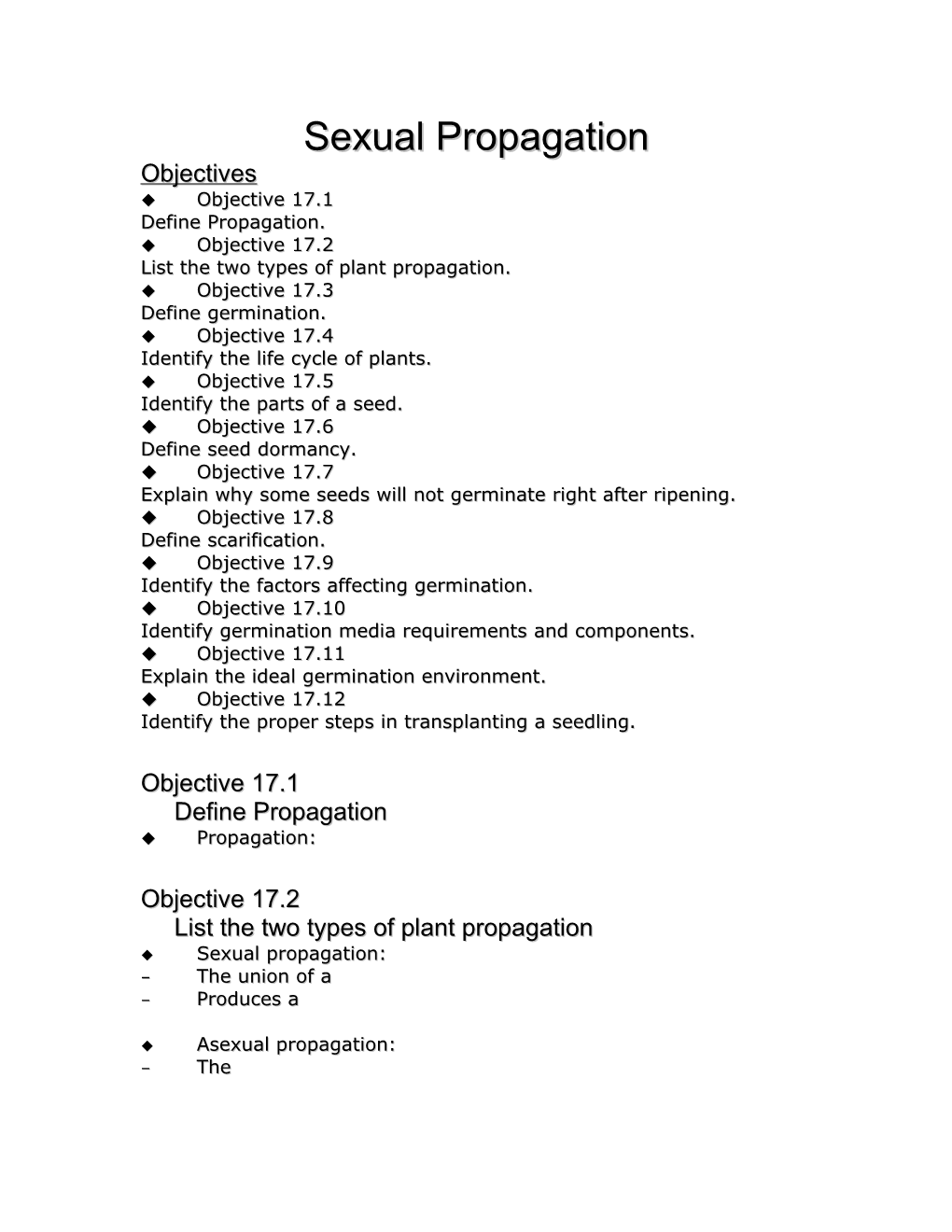 Objective 17.2List the Two Types of Plant Propagation