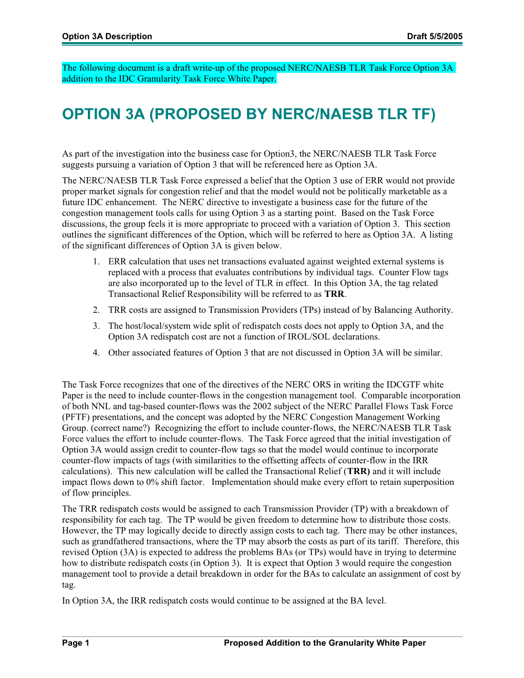 The Following Document Is a Draft Write-Up of the Proposed NERC/NAESB TLR Task Force Option