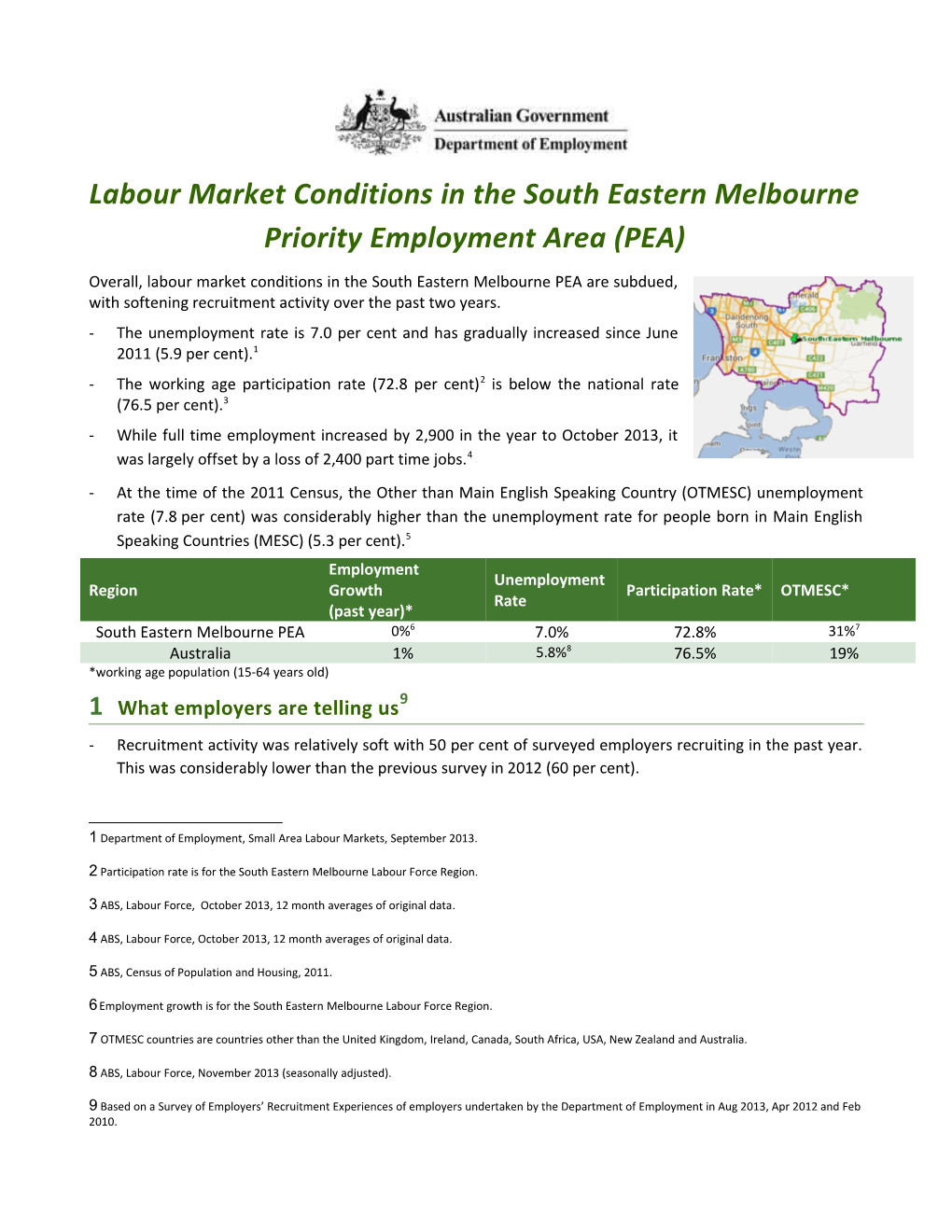 Labour Market Conditions in Thesouth Eastern Melbourne Priority Employment Area (PEA)