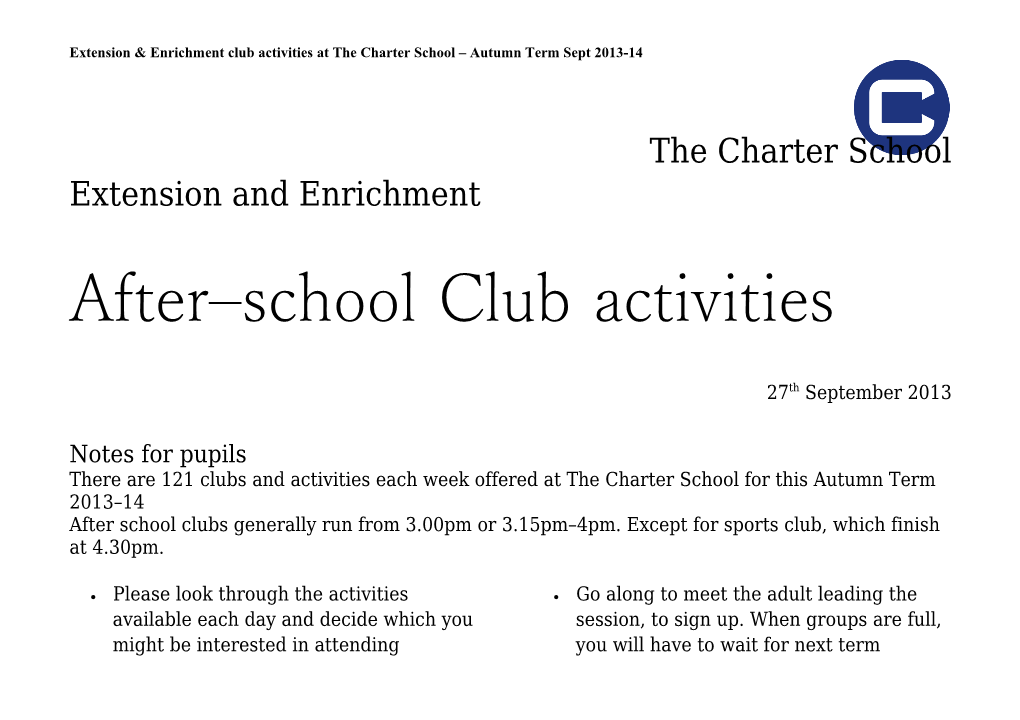 Extension & Enrichment Club Activities at the Charter School Autumn Term Sept 2013-14