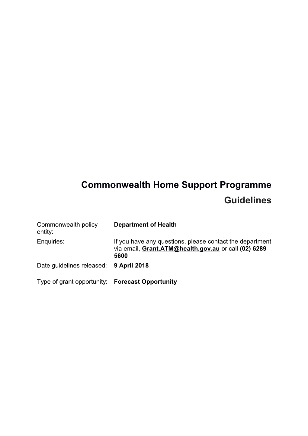 1.Commonwealth Home Support Programme Grant Opportunity Processes