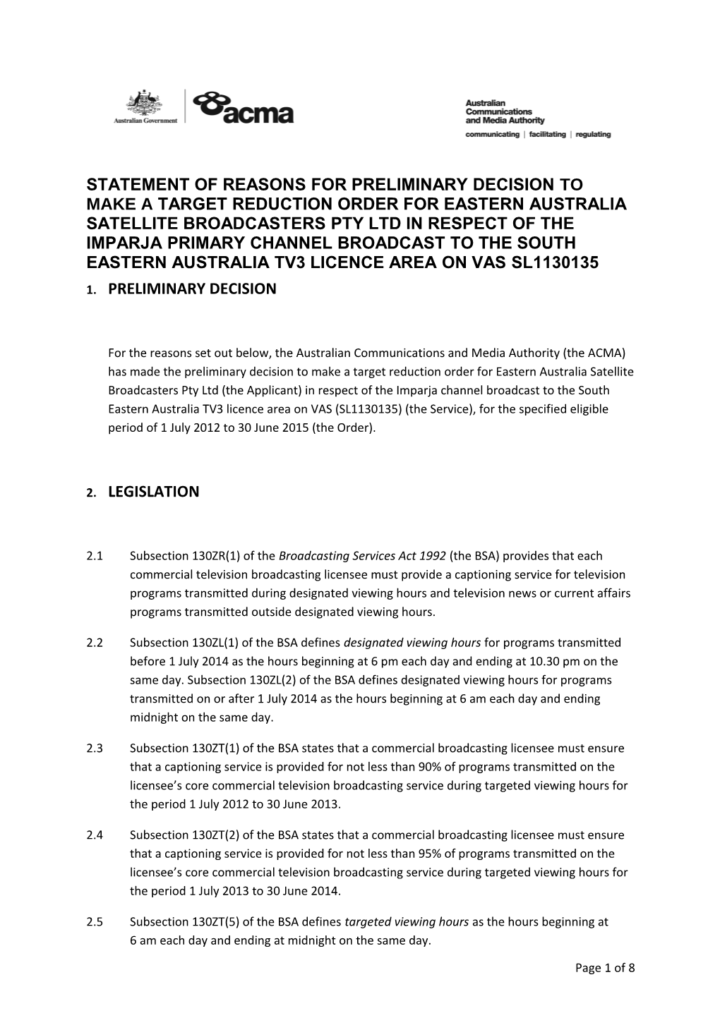 Statement of Reasons for Preliminary Decision Eastern Australia Satellite Pty Ltd Cons 9