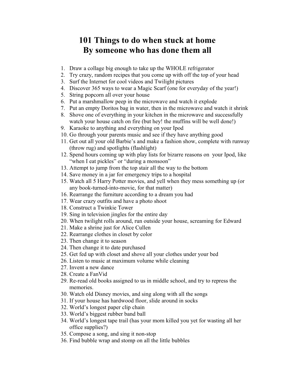 101 Things to Do When Stuck at Home