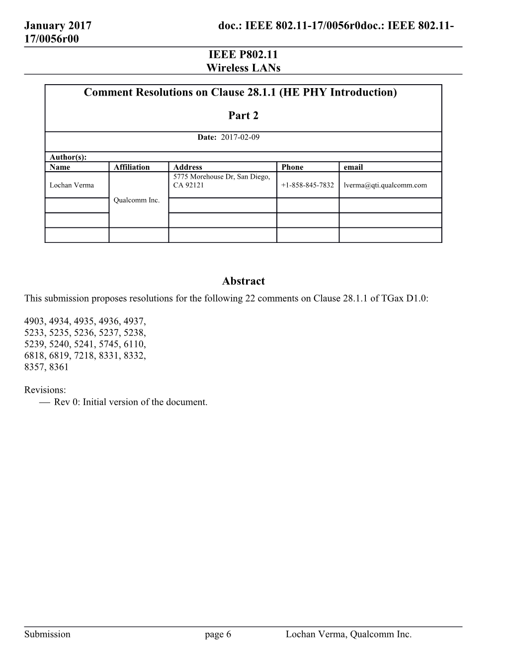 This Submission Proposes Resolutions for the Following 22 Comments on Clause 28.1.1 Of