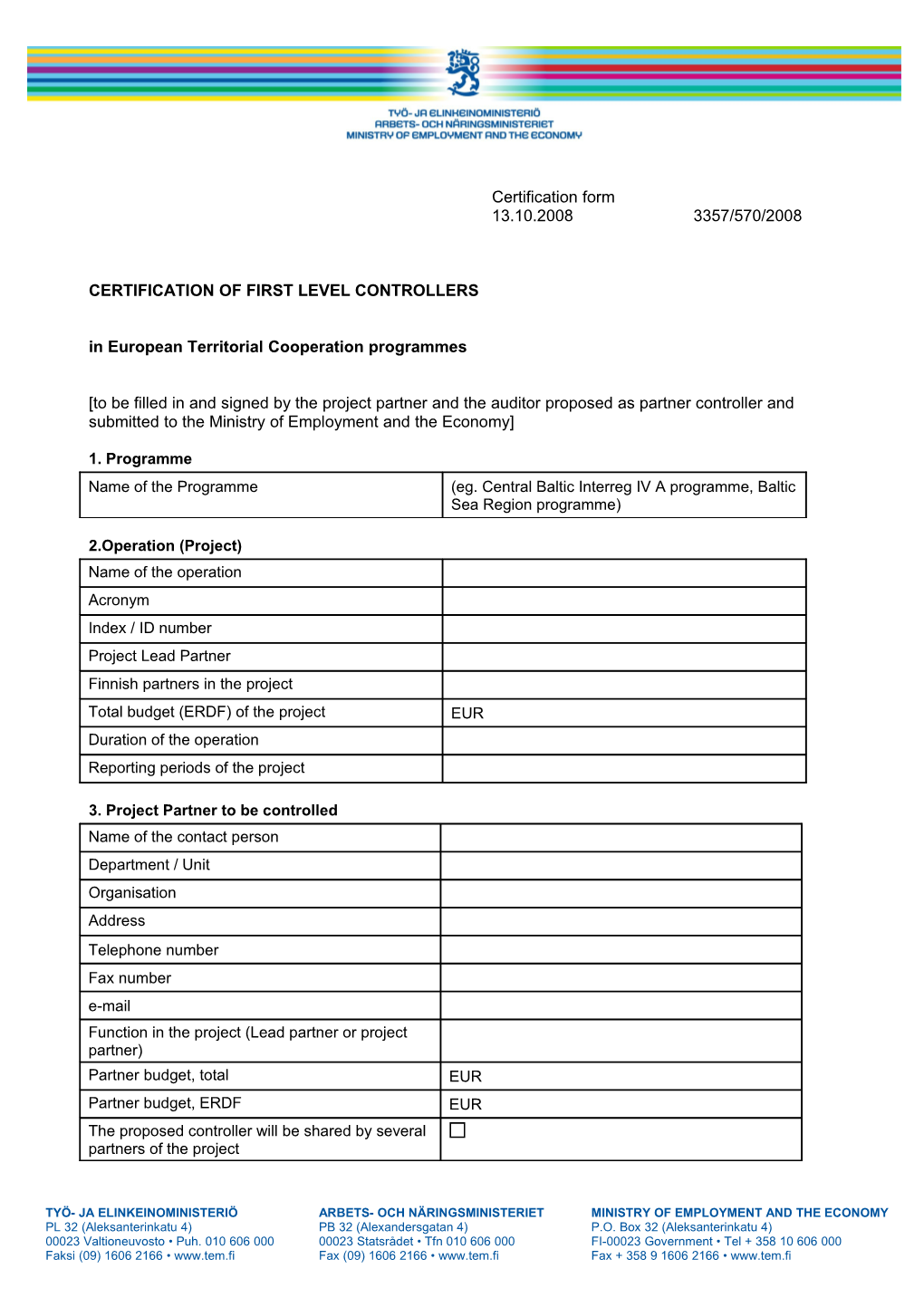 Certification of First Level Controllers