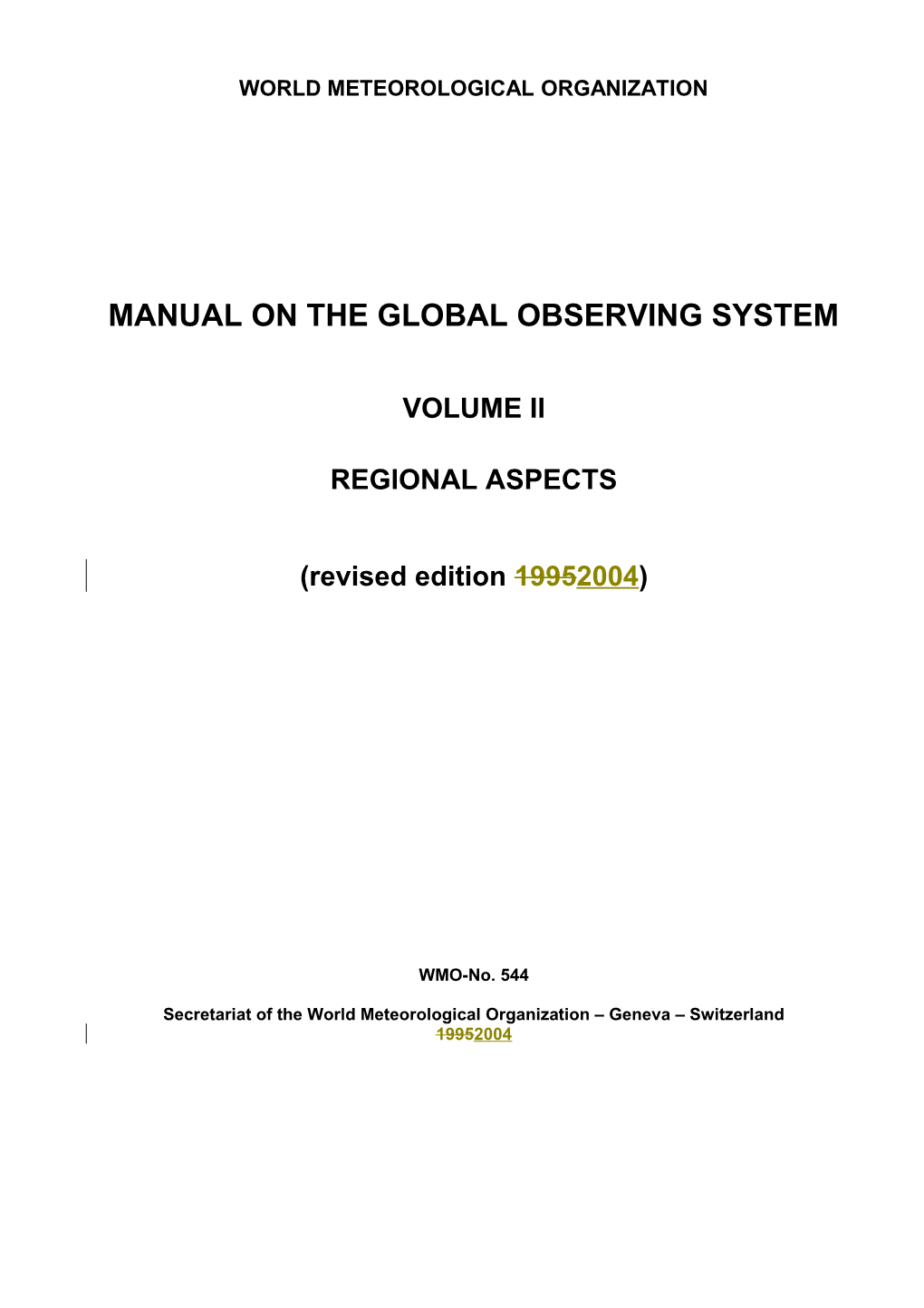 Manual on the Global Observing System