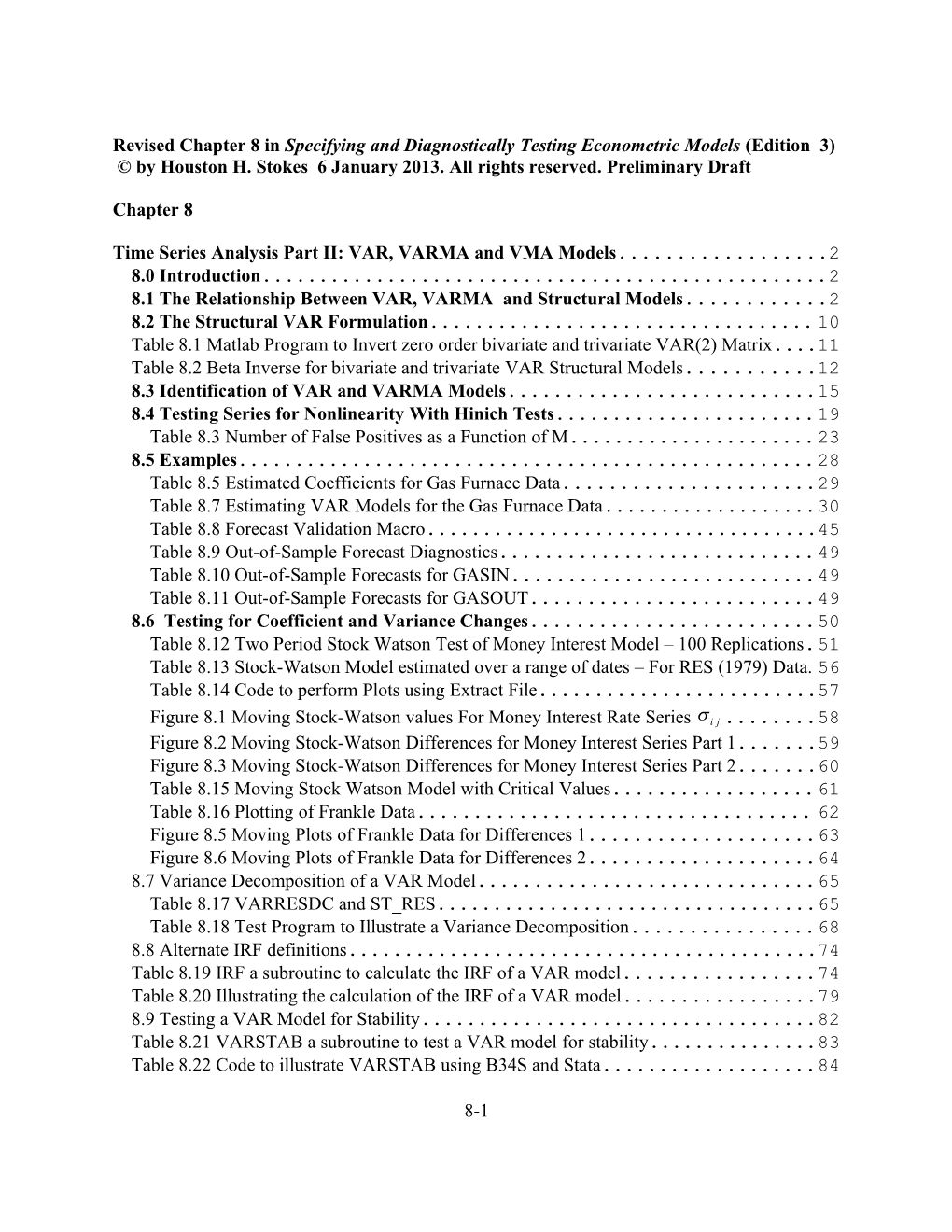 Revised Chapter 8 in Specifying and Diagnostically Testing Econometric Models (Edition 3)