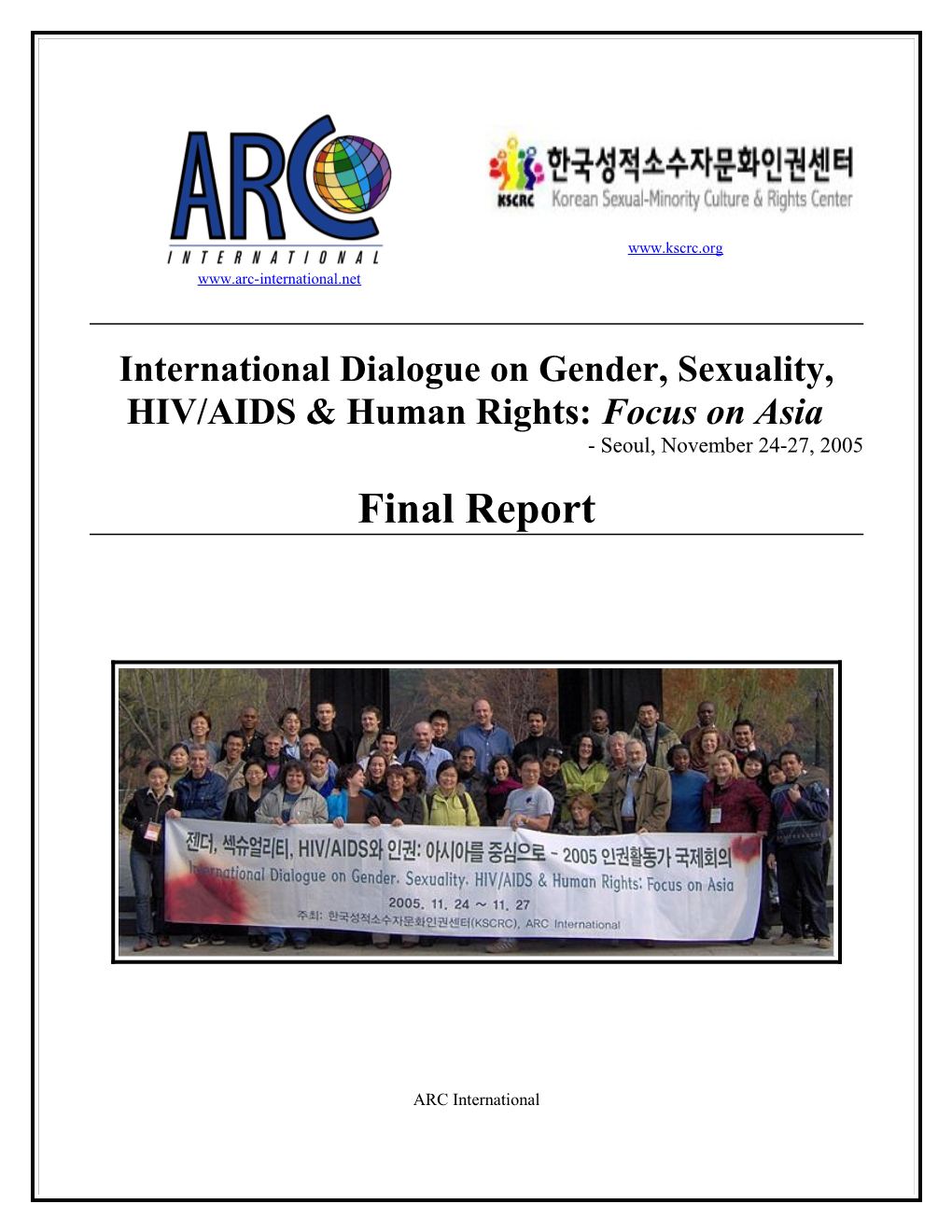 International Dialogue on Gender, Sexuality, HIV/AIDS & Human Rights: Focus on Asia