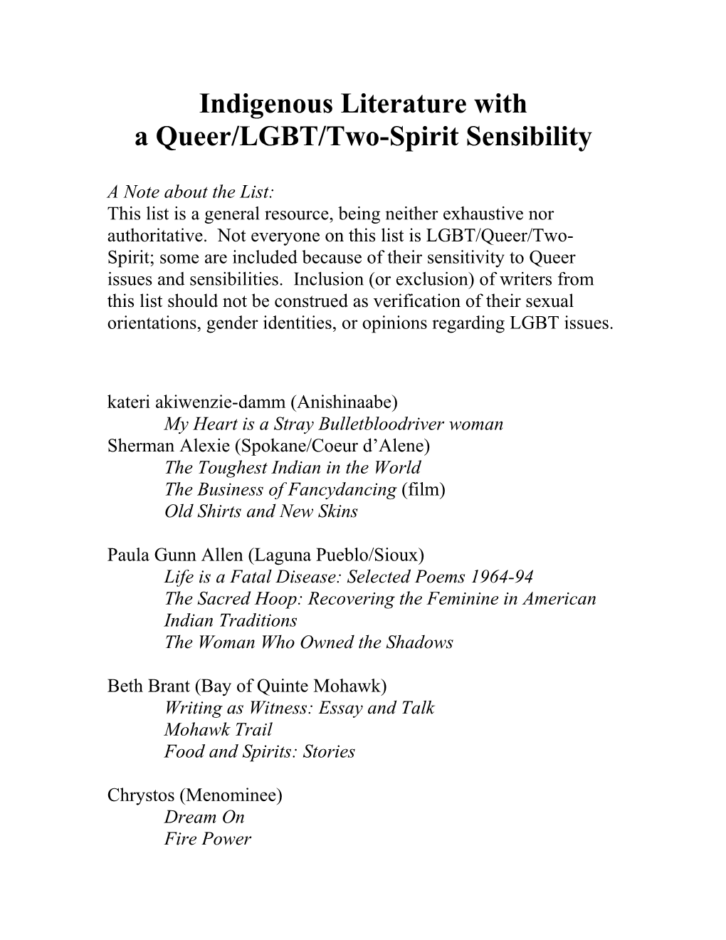 A Queer/LGBT/Two-Spirit Sensibility
