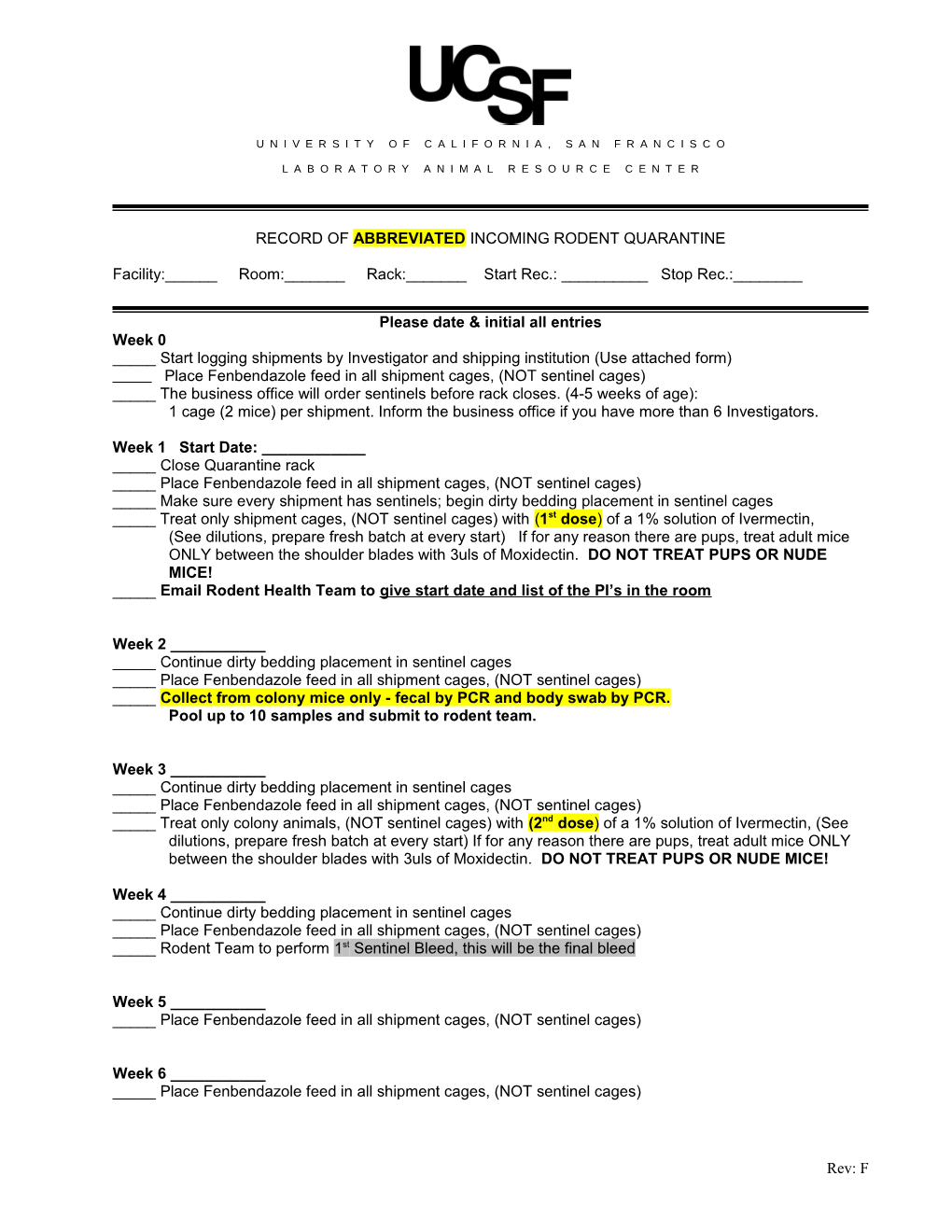 Record of Abbreviated Incoming Rodent Quarantine