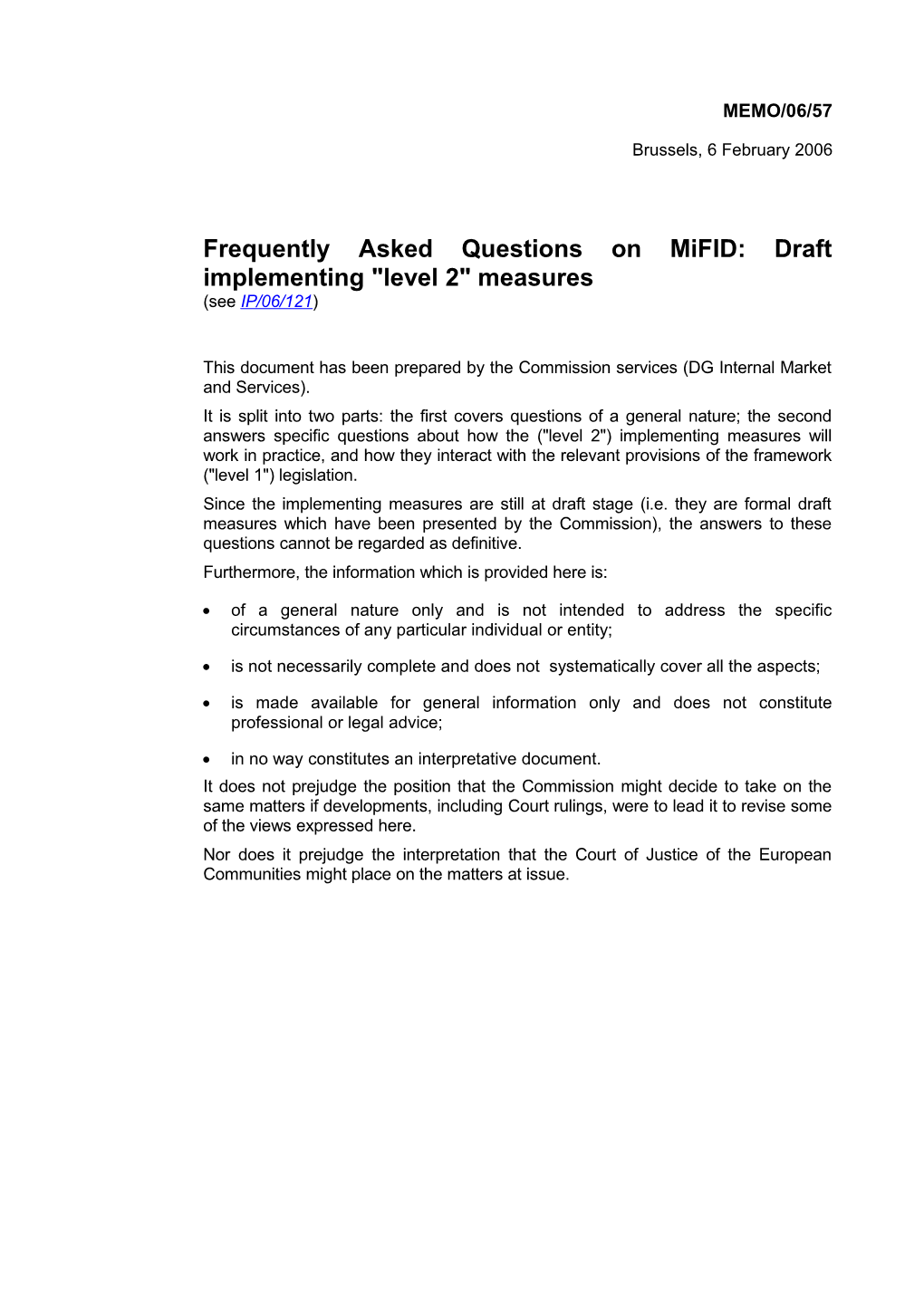 Frequently Asked Questionson Mifid: Draft Implementing Level 2 Measures