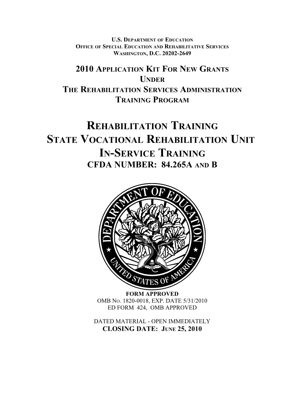 FY10 Application Kit for New Grants Under the Rehabilitation Services Administration Training