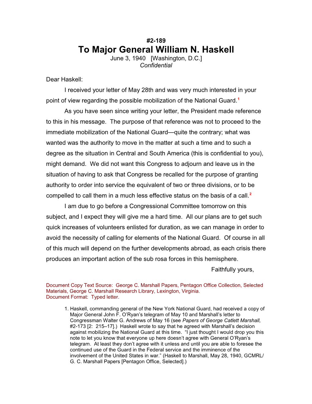 To Major General William N. Haskell