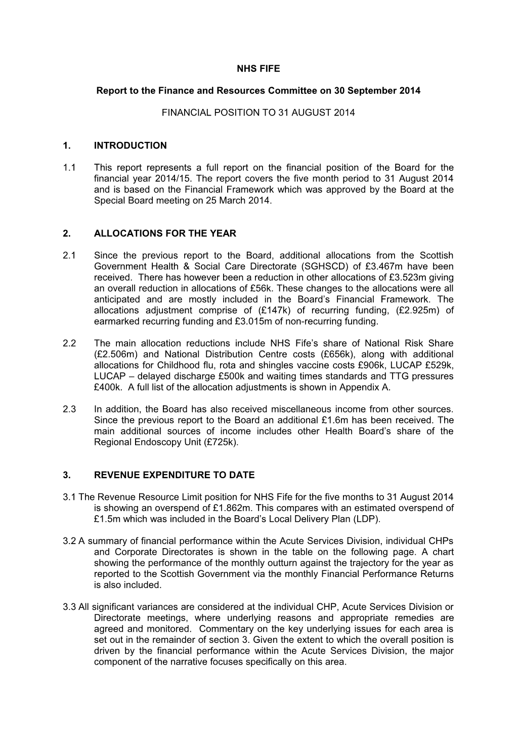 Report to the Finance and Resources Committee on 30 September 2014