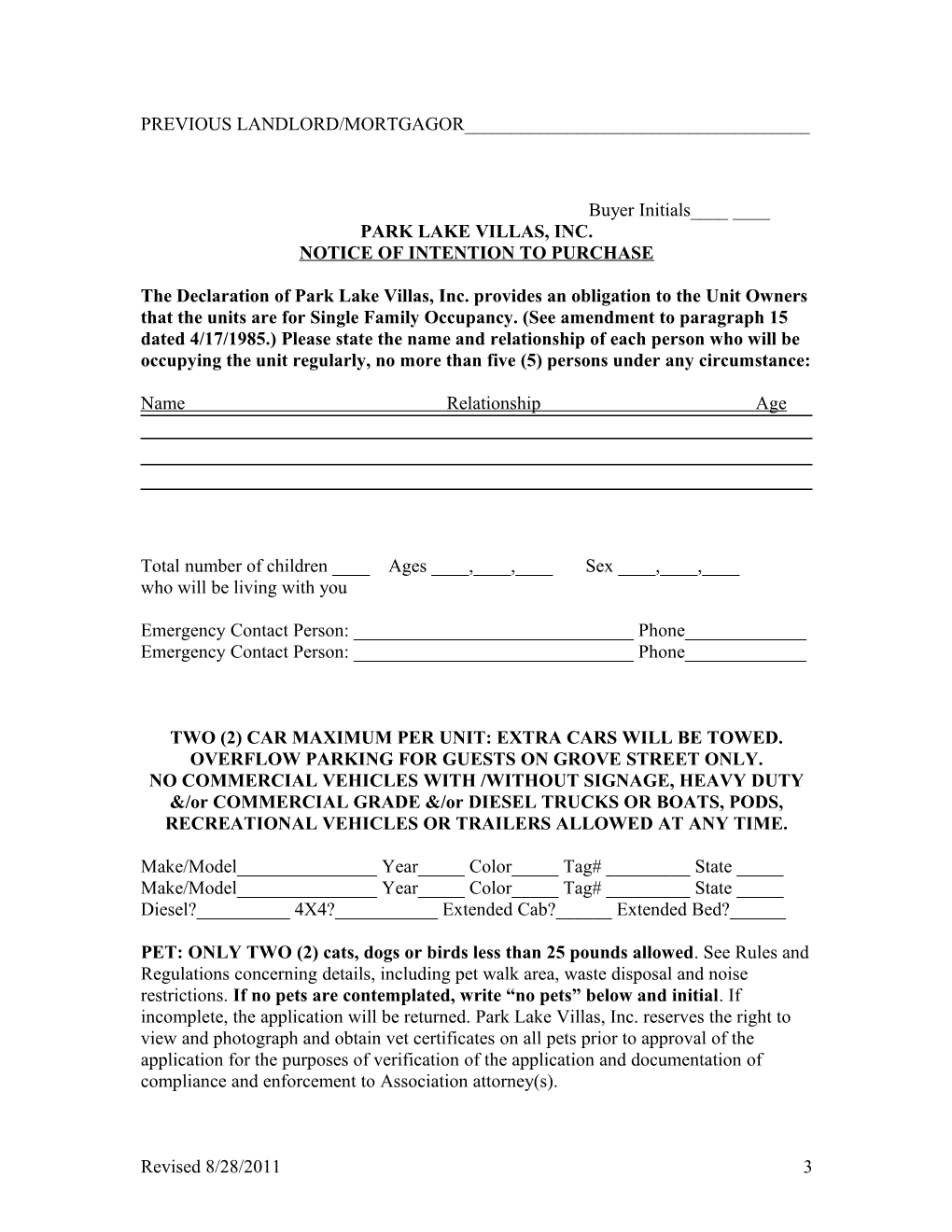 An Executed Copy of Sale/Purchase Contract and Non-Refundable Application Fee of $100