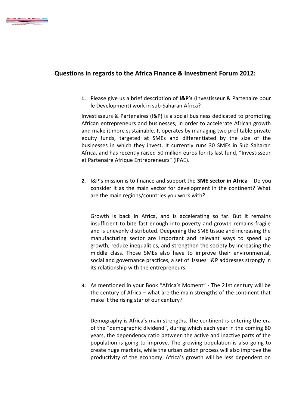 Questions in Regards to the Africa Finance & Investment Forum 2012